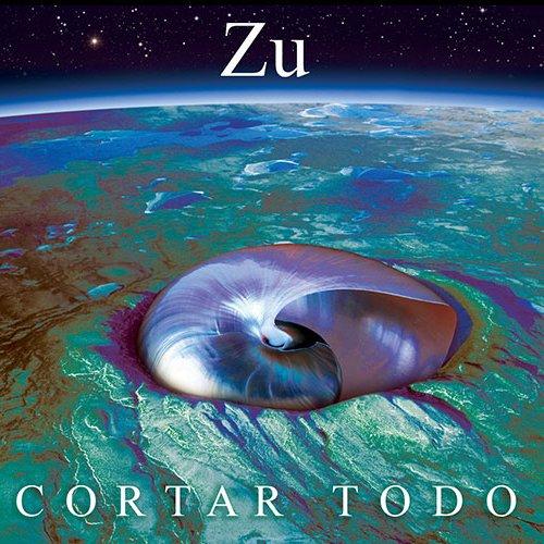Zu - Cortar Todo - Lp