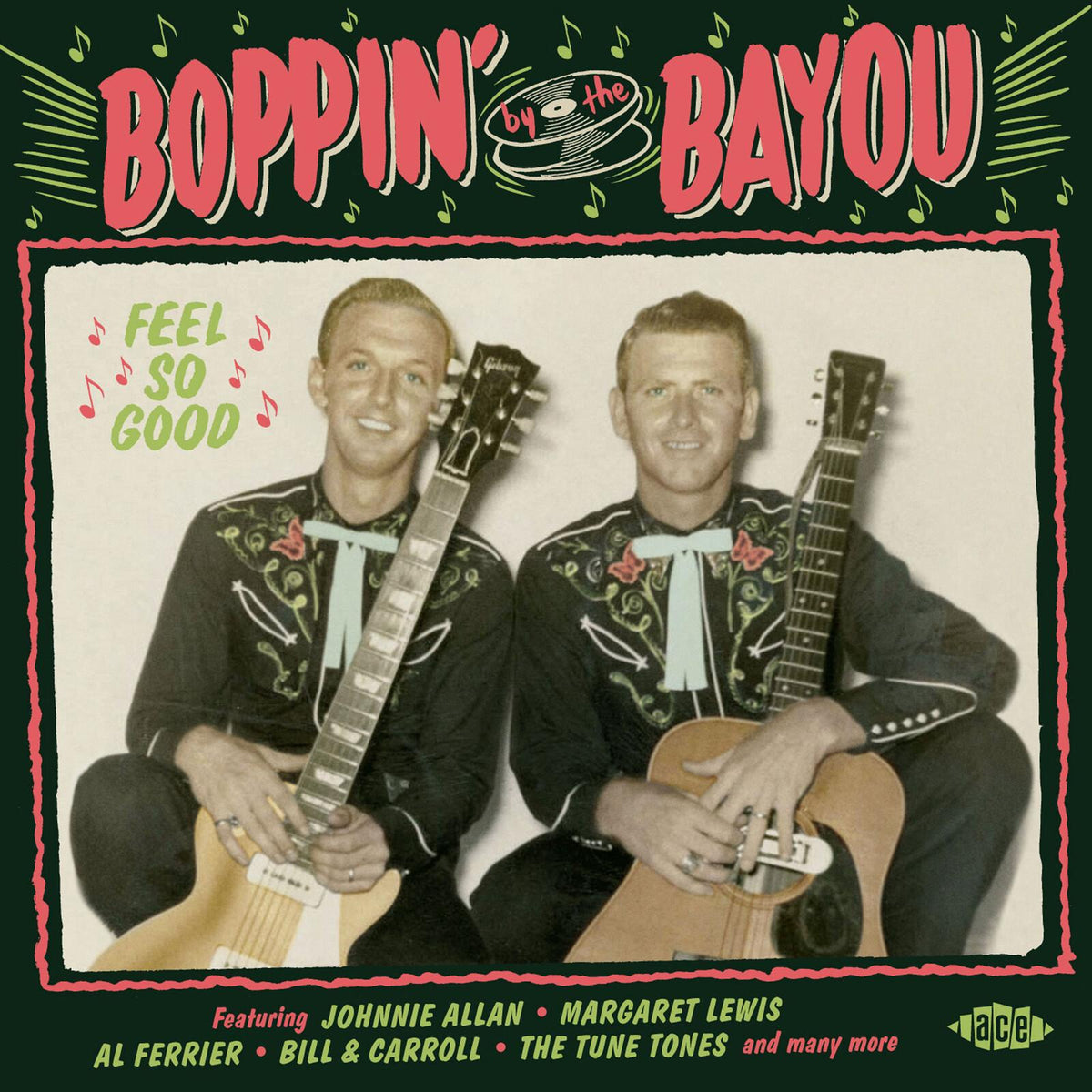 Various Artists - Boppin' By the Bayou ~ Feel So Good - Cd