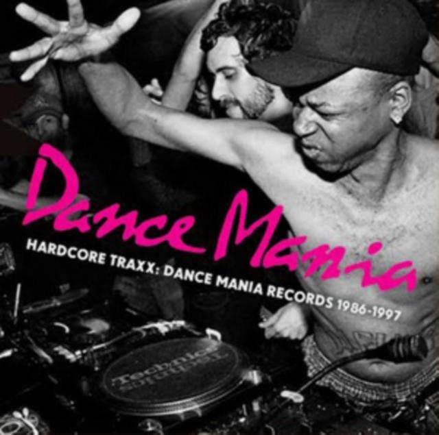 Various Artists - Hardcore Traxx: Dance Mania Records 1986-1997 - Double Cd