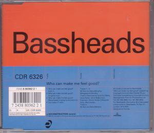 Bassheads - Who Can Make Me Feel Good - Cd
