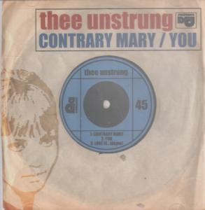 Thee Unstrung - Contrary Mary/You - Cd