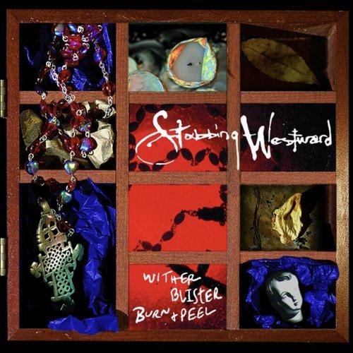 Stabbing Westward - Wither Blister Burn Peel - Lp