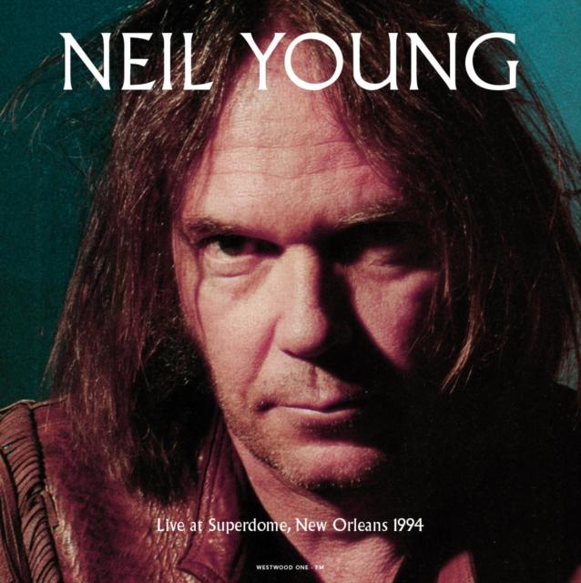 Neil Young - Live At Superdome, New Orleans: September 18, 1994 - Lp