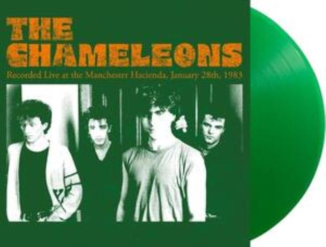 Chameleons - Recorded Live At the Manchester Hacienda. January 28th 1983 (Green Vinyl) - Lp