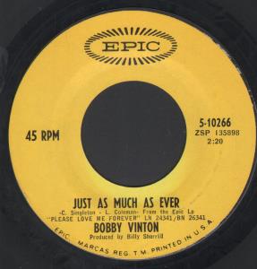 Bobby Vinton - Just As Much As Ever - 7 Inch