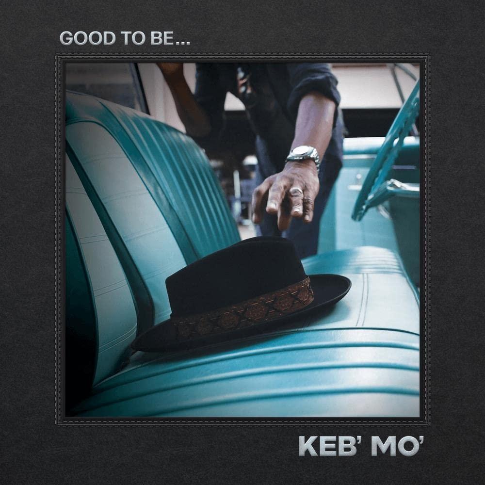 Keb' Mo' - Good To Be... - Double Lp