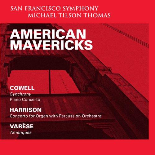 San Francisco Symphony - American Mavericks: Cowell, Harrison & Varese - Cd