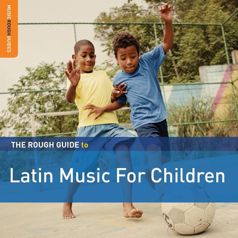 Various Artists - Rough Guide To Latin Music For Children (Second Edition) - Double Cd