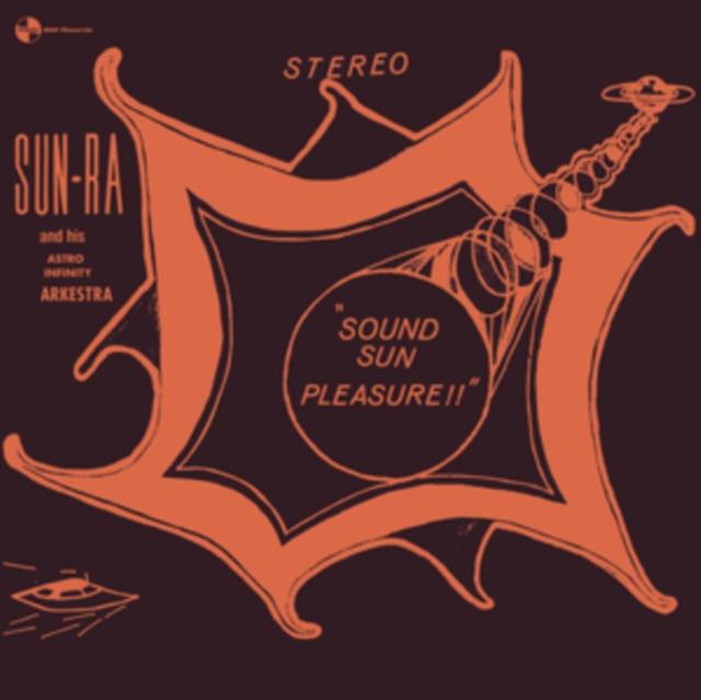 Sun Ra - Sound Sun Pleasure!! We Travel the Space Ways - Lp