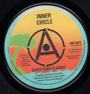 Inner Circle (70'S Group) - Everything Is Great - 7 Inch