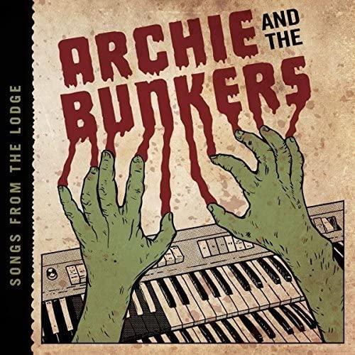 Archie And The Bunkers - Songs From the Lodge - Lp