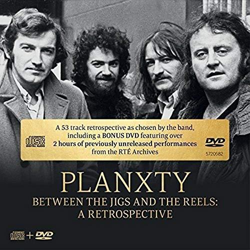 Planxty - Between the Jigs and the Reels: A Retrospective - Cd/Dvd