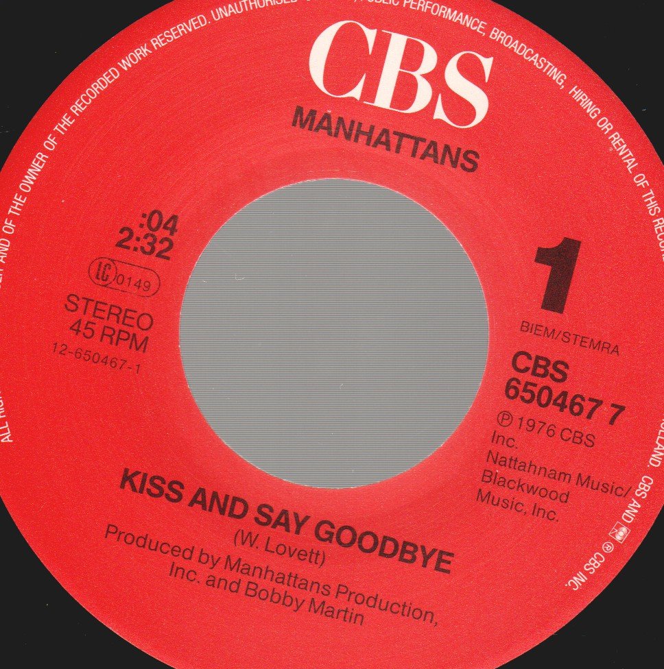 Manhattans - Kiss And Say Goodbye - 7 Inch