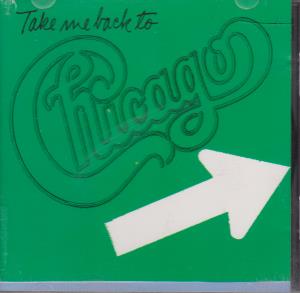Chicago - Take Me Back To - Cd