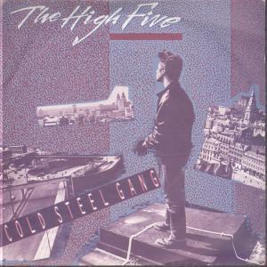 High Five - Cold Steel Gang - 7 Inch