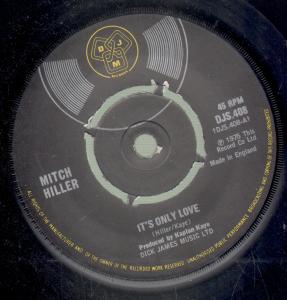 Mitch Hiller - It's Only Love - 7 Inch