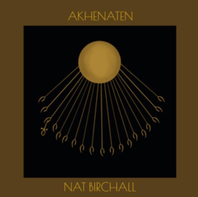 Nat Birchall - Akhenaten - Lp