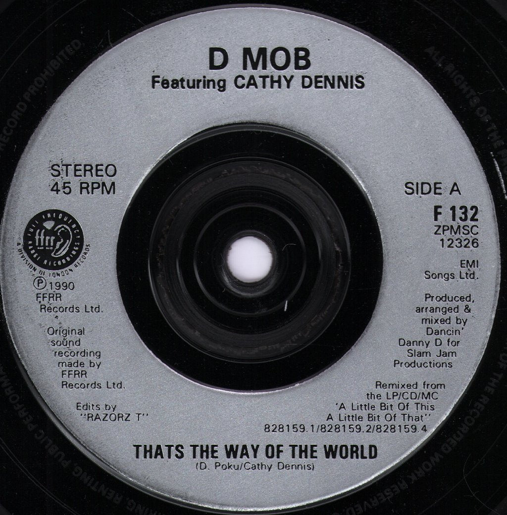 D Mob With Cathy Dennis - That's The Way Of The World - 7 Inch