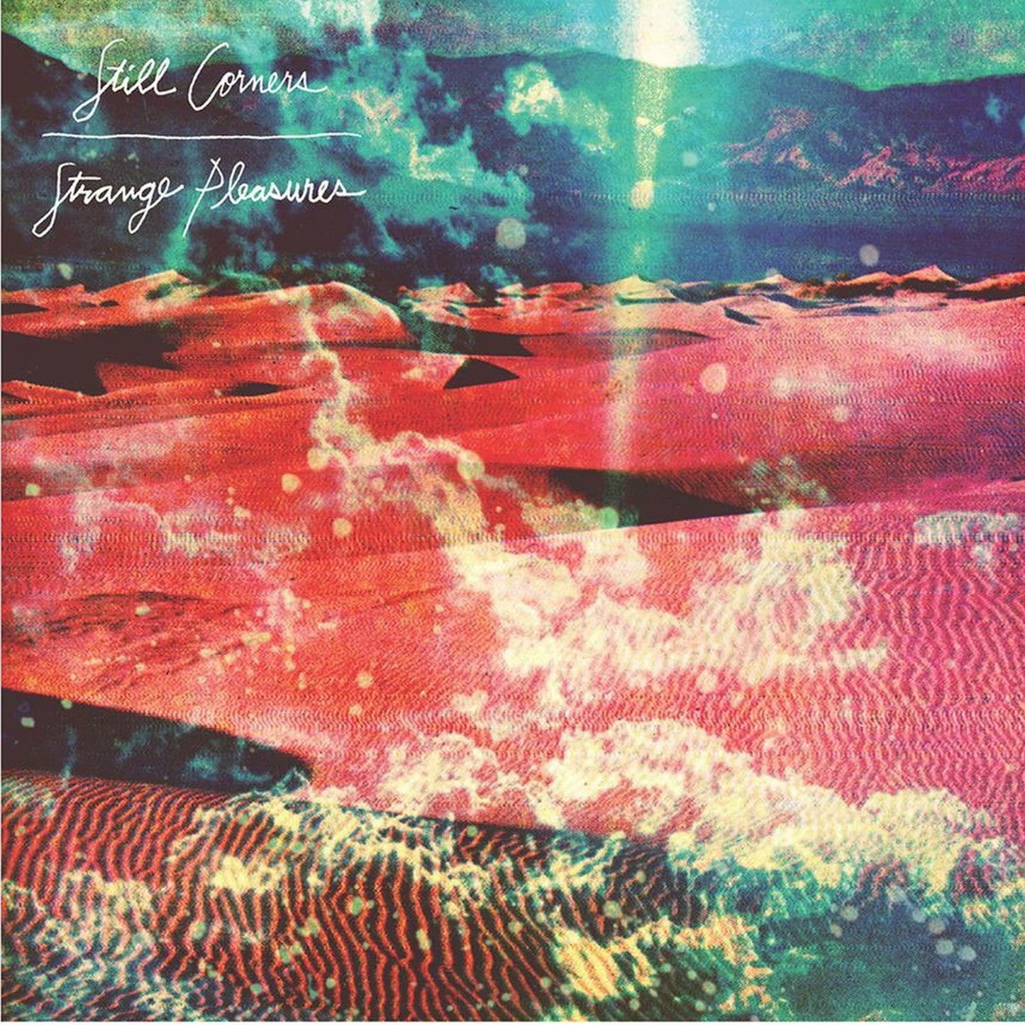 Still Corners - Strange Pleasures - Lp