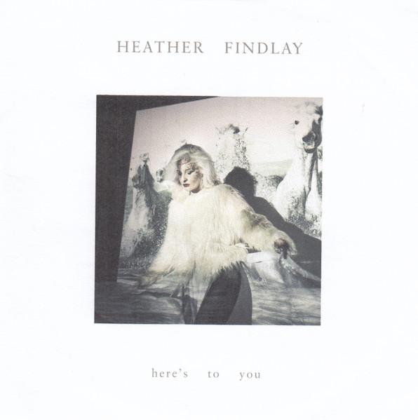 Heather Findlay - Here's To You - Cd