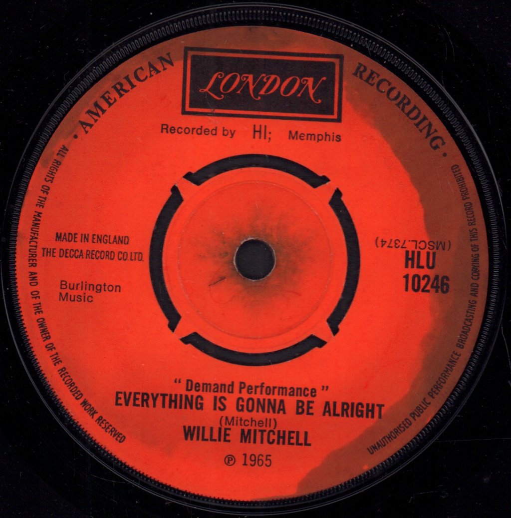 Willie Mitchell - Everything Is Gonna Be Alright - 7 Inch