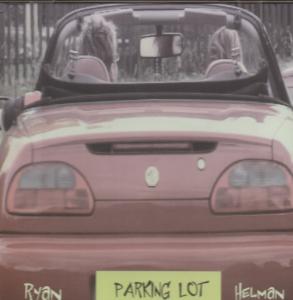 Ryan Helman - Parking Lot - Cd