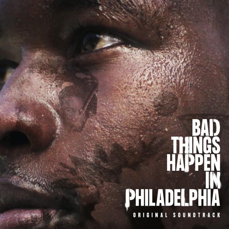 Various Artists - Bad Things Happen In Philadelphia (Original Soundtrack) - Cd