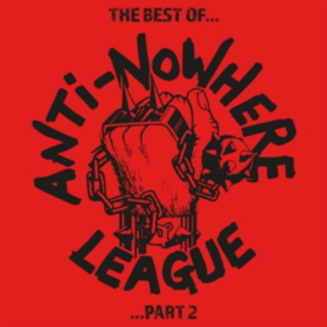 Anti-Nowhere League - Best Of… Part 2 (Red Vinyl 2lp) - Double Lp