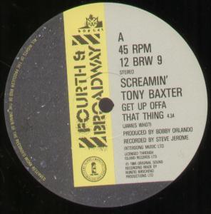 Screamin' Tony Baxter - Get Up Offa That Thing - 12 Inch