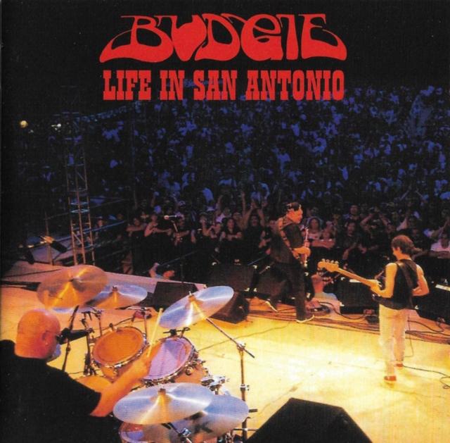 Budgie - Life In San Antonio - Cd