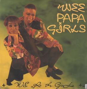 Wee Papa Girls - We Are The Girls - 12 Inch