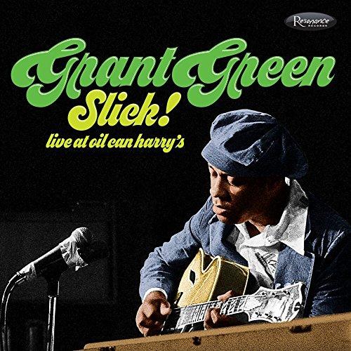 Grant Green - Slick! - Live At Oil Can Harry's - Cd