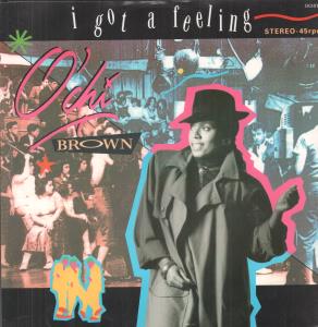 O'Chi Brown - I Got A Feeling - 12 Inch