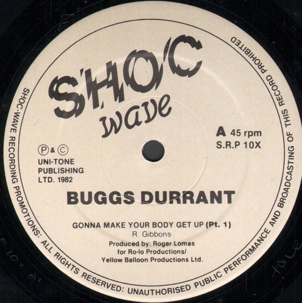 Buggs Durrant - Gonna Make Your Body Get Up - 12 Inch