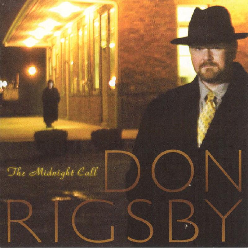 Don Rigsby - Midnight Call - Cd