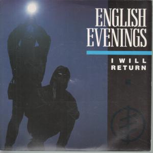 English Evenings - I Will Return - 7 Inch