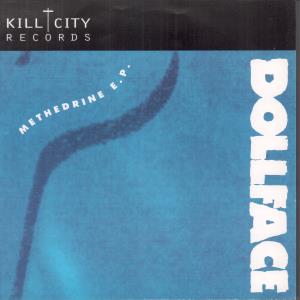 Dollface - Methedrine Ep - 7 Inch