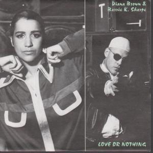 Diana Brown And Barrie K Sharpe - Love Or Nothing - 7 Inch