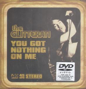 Glitterati - You Got Nothing On Me - Dvd