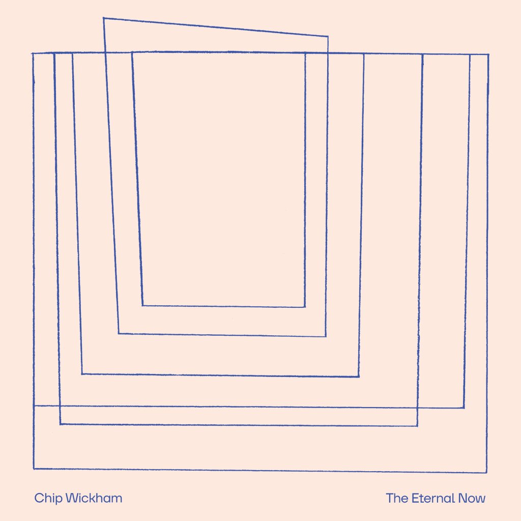 Chip Wickham - Eternal Now - Lp