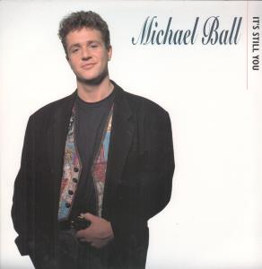 Michael Ball - It's Still You - 12 Inch