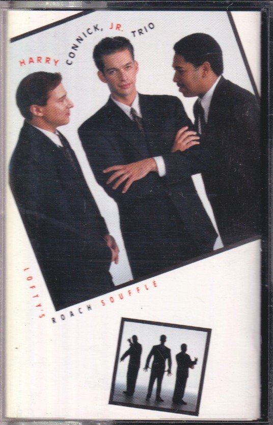 Harry Connick Jr Trio - Lofty's Roach Souffle - Cassette