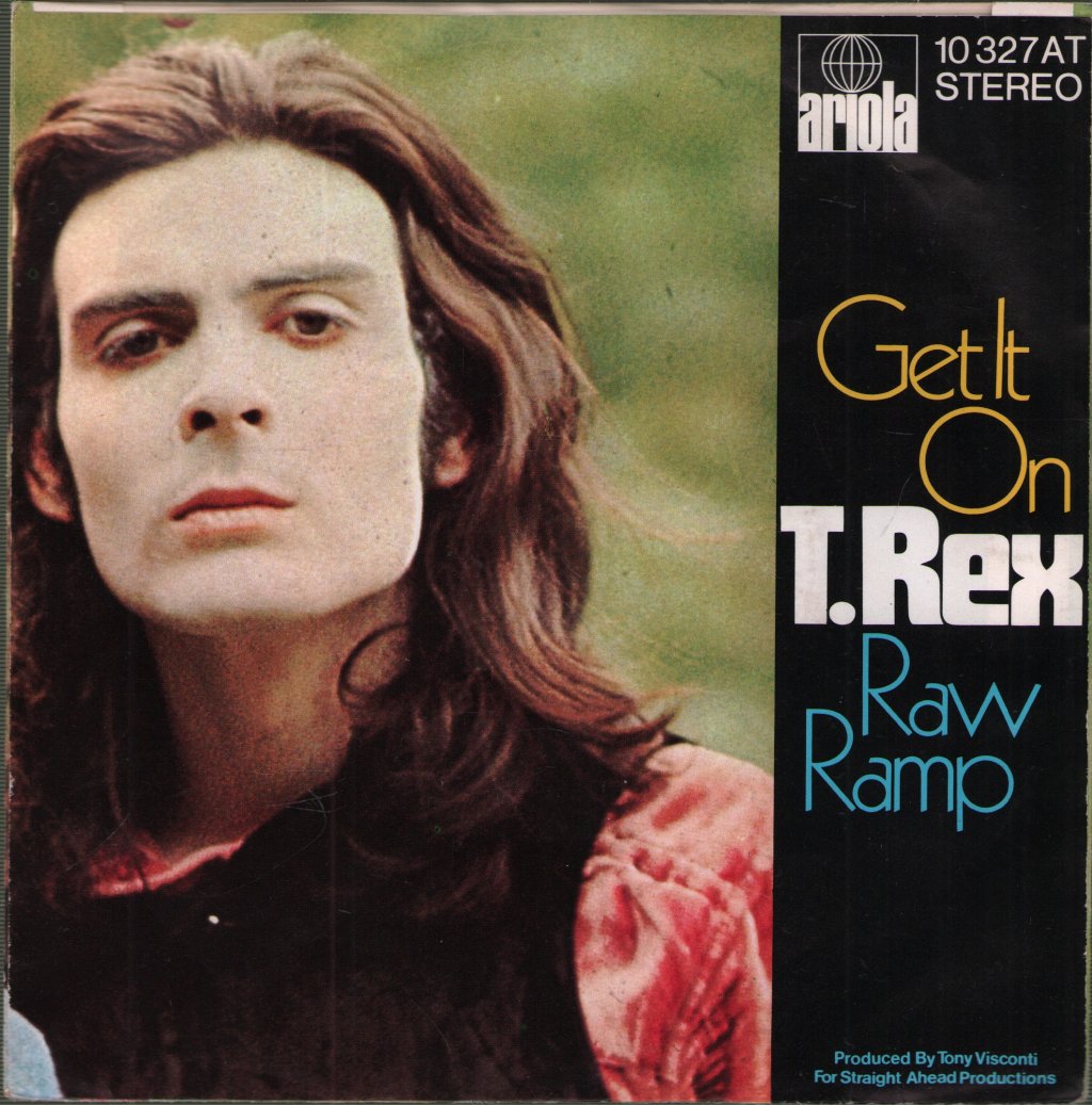 T Rex - Get It On - 7 Inch