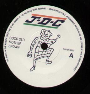 Jdc - Good Old Mother Borwn - 7 Inch
