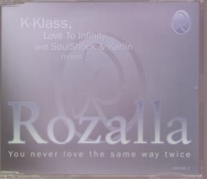 Rozalla - You Never Love The Same Way Twice - Cd