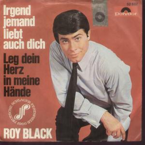 Roy Black - Irgend Jemand Liebt Auch Dich - 7 Inch