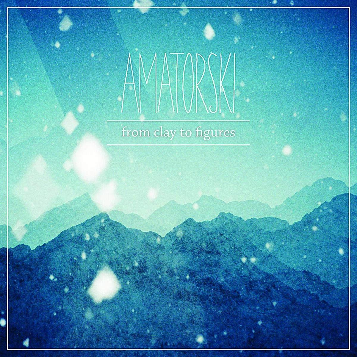 Amatorski - From Clay To Figures - Cd