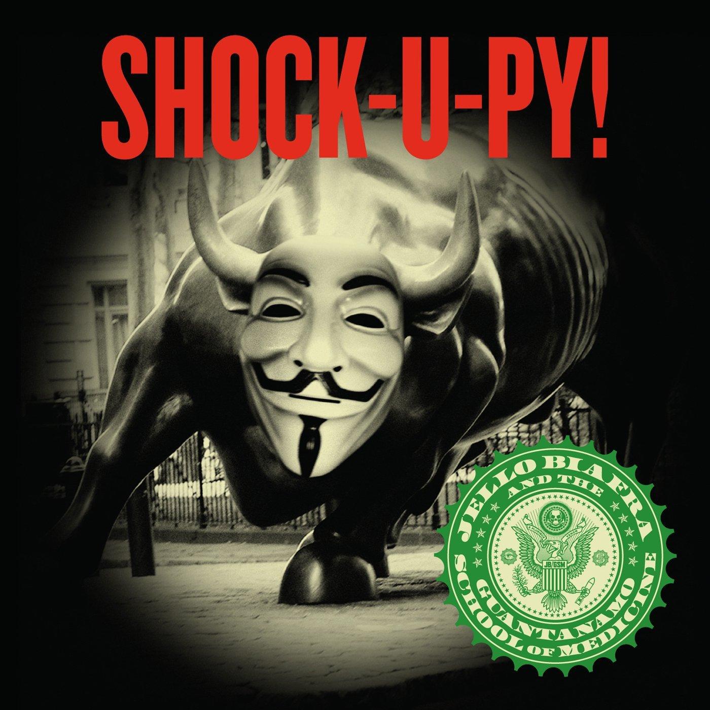 Jello Biafra And The Guantanamo School Of Medicine - Shock-U-Py! - Cd