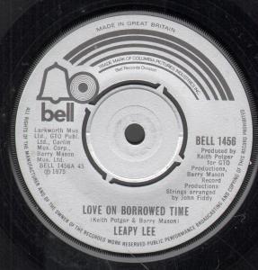 Leapy Lee - Love On Borrowed Time - 7 Inch