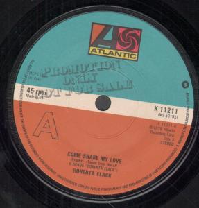 Roberta Flack - Come Share My Love - 7 Inch